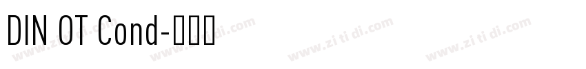 DIN OT Cond字体转换 DIN OT Cond字体转换